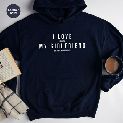 "I LOVE MY GIRLFRIEND" HOODIE